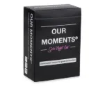 OUR MOMENTS – Girls Night Out Edition
