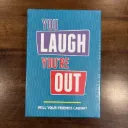 You Laugh You're Out Party Game